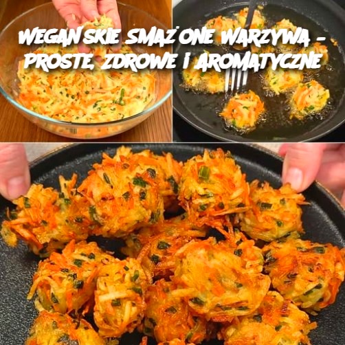 Wegańskie Smażone Warzywa – Proste, Zdrowe i Aromatyczne