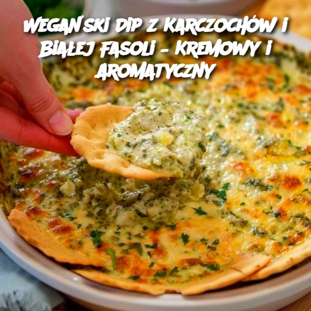 Wegański Dip z Karczochów i Białej Fasoli – Kremowy i Aromatyczny