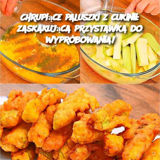 Chrupiące paluszki z cukinii: zaskakująca przystawka do wypróbowania! 🍴