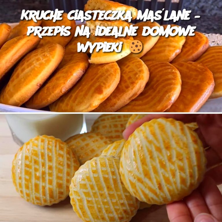 Kruche ciasteczka maślane – przepis na idealne domowe wypieki 🍪