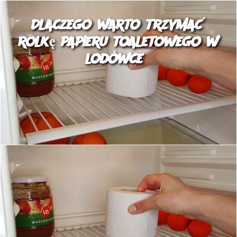 Dlaczego warto trzymać rolkę papieru toaletowego w lodówce?