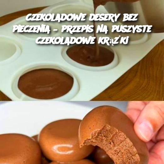 Czekoladowe desery bez pieczenia – przepis na puszyste czekoladowe krążki 🍫