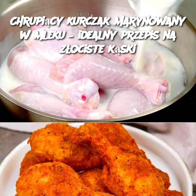 Chrupiący kurczak marynowany w mleku – idealny przepis na złociste kąski 🐓✨