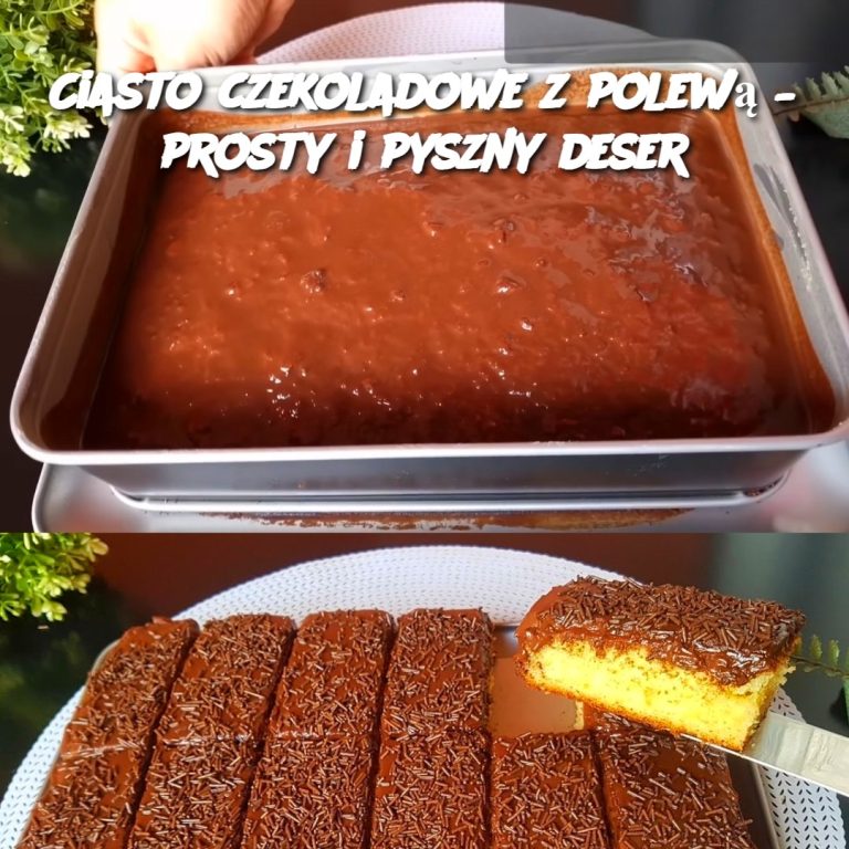 Ciasto czekoladowe z polewą – prosty i pyszny deser 🍫