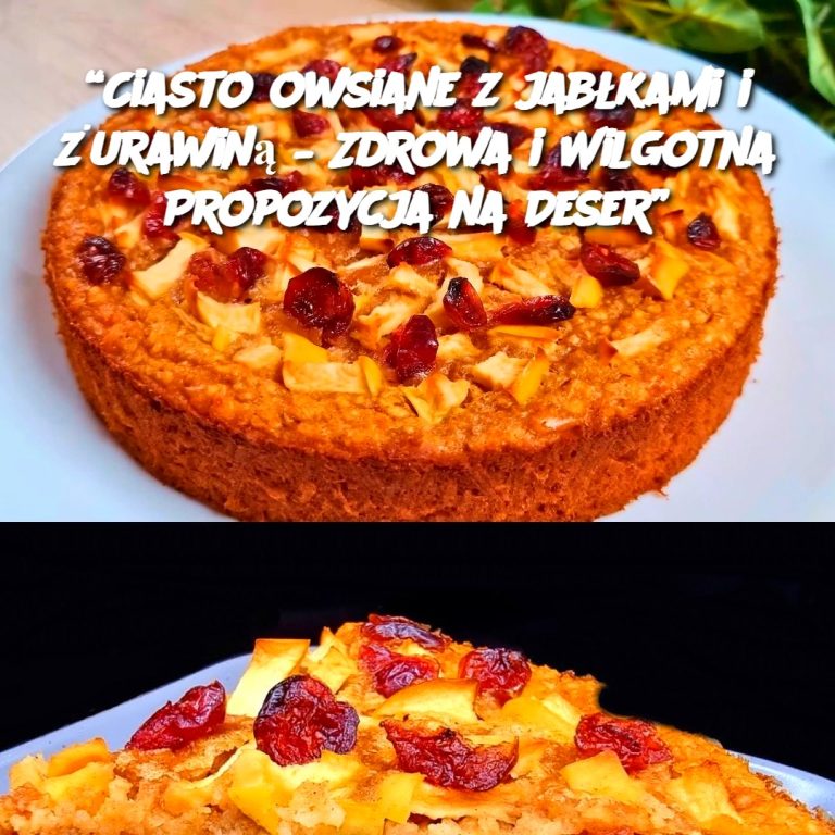 Ciasto Owsiane z Jabłkami i Żurawiną – Zdrowa i Wilgotna Propozycja na Deser 🍎🍇