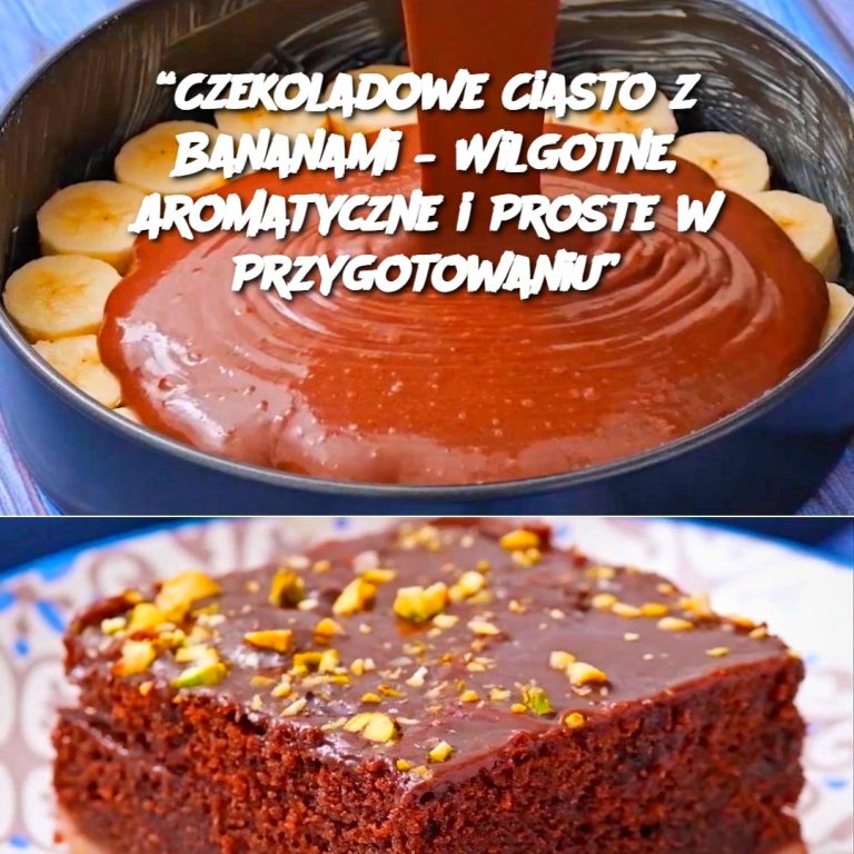 Czekoladowe Ciasto z Bananami – Wilgotne, Aromatyczne i Proste w Przygotowaniu 🍫🍌