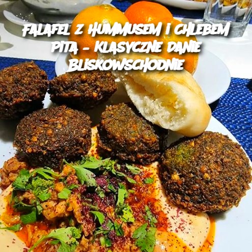 Falafel z Hummusem i Chlebem Pita – Klasyczne Danie Bliskowschodnie