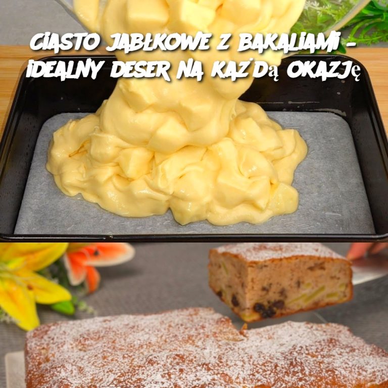 Ciasto jabłkowe z bakaliami – idealny deser na każdą okazję 🍎