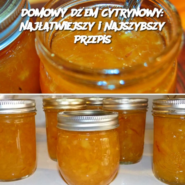 Domowy Dżem Cytrynowy: Najłatwiejszy i Najszybszy Przepis 🍋