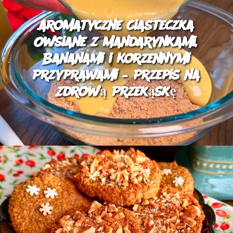 Aromatyczne Ciasteczka Owsiane z Mandarynkami, Bananami i Korzennymi Przyprawami – Przepis na Zdrową Przekąskę