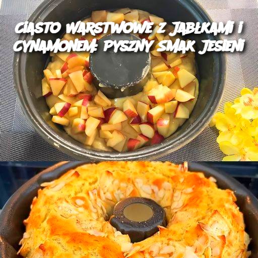 Ciasto Warstwowe z Jabłkami i Cynamonem: Pyszny Smak Jesieni 🍎🍂