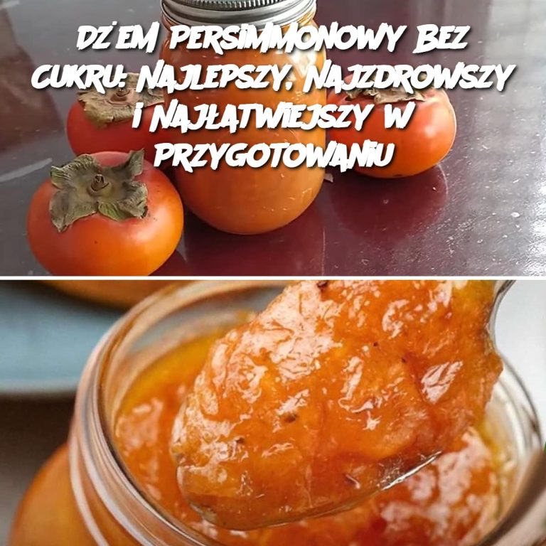 Dżem Persimmonowy Bez Cukru: Najlepszy, Najzdrowszy i Najłatwiejszy w Przygotowaniu