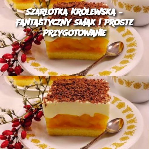 Szarlotka Królewska – Fantastyczny Smak i Proste Przygotowanie 🍎👑