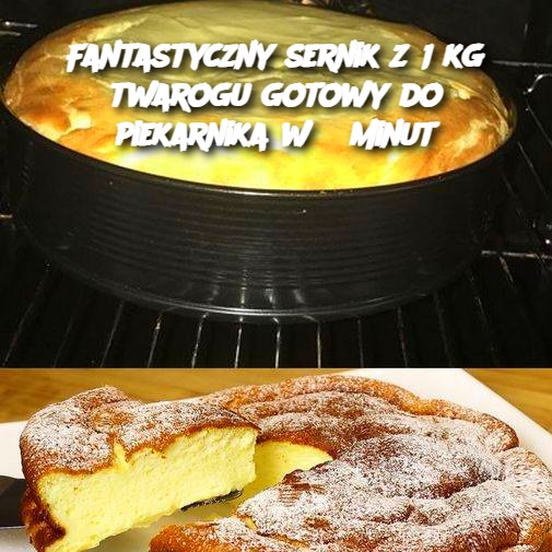 Fantastyczny sernik z 1 kg twarogu gotowy do piekarnika w 5 minut