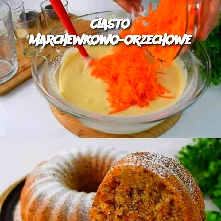 Ciasto Marchewkowo-Orzechowe