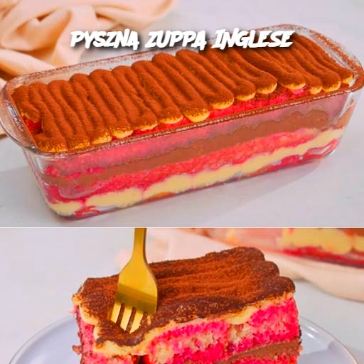 Pyszna Zuppa Inglese: Włoski deser warstwowy pełen smaku 🍰