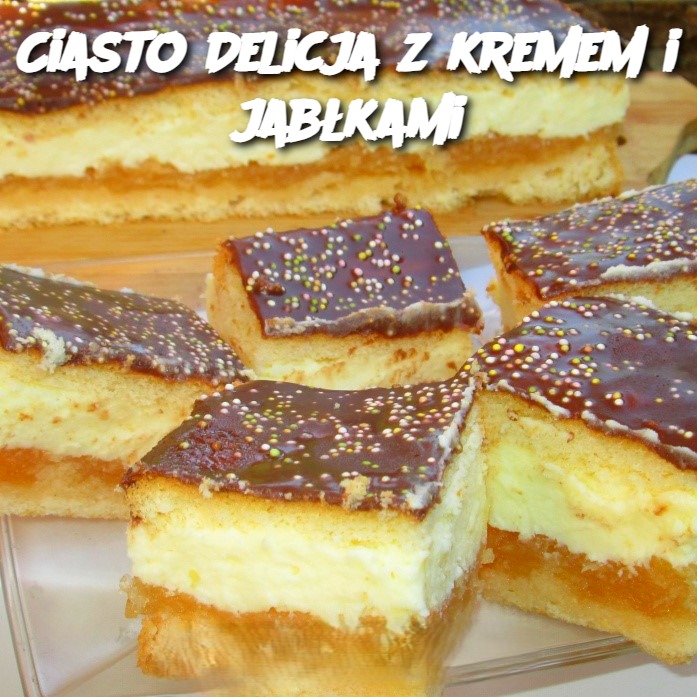 Ciasto Delicja z kremem i jabłkami 🍏🍰