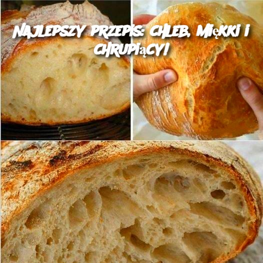 Najlepszy przepis: Chleb – miękki w środku, chrupiący na zewnątrz! 🥖