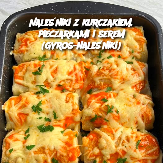 Naleśniki z kurczakiem, pieczarkami i serem (Gyros-naleśniki)