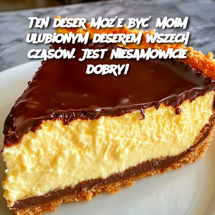 Ten deser może być moim ulubionym deserem wszech czasów. Jest niesamowicie dobry!