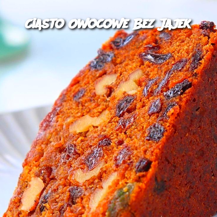 🍰 Ciasto Owocowe Bez Jajek – Puszyste i Wilgotne!