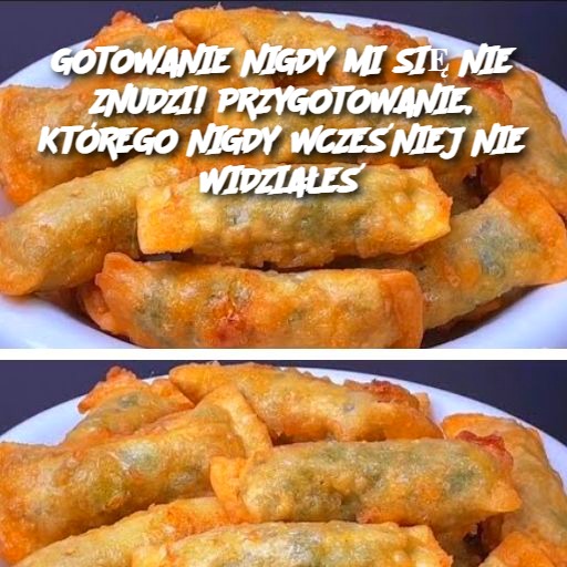 GOTOWANIE NIGDY MI SIĘ NIE ZNUDZI! PRZYGOTOWANIE, KTÓREGO NIGDY WCZEŚNIEJ NIE WIDZIAŁEŚ